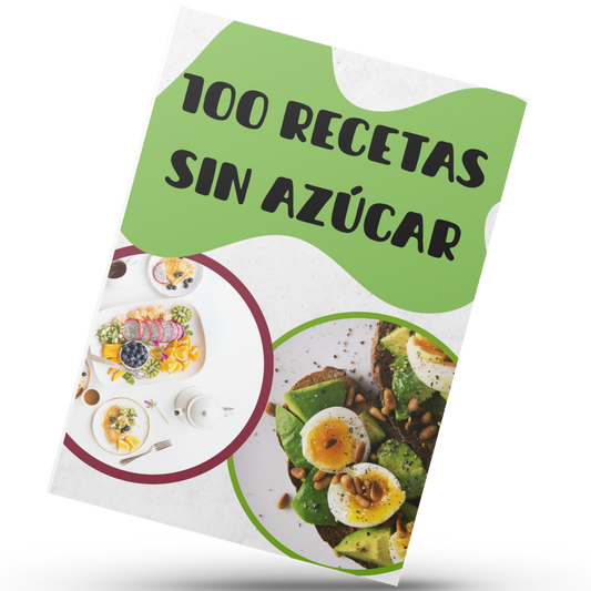Sabores que Sanan: 100 recetas sin azúcar